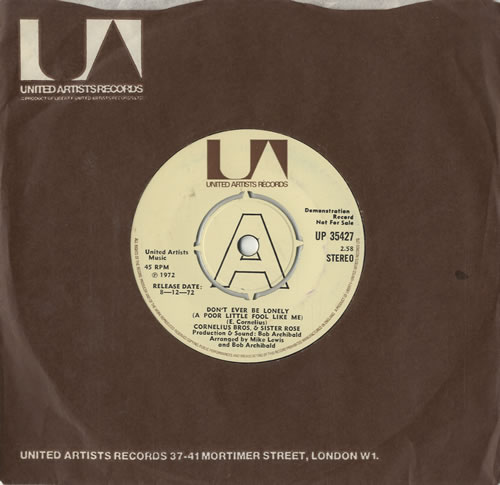 Cornelius Brothers & Sister Rose Don't Ever Be Lonely (A Poor Little Fool Like Me) 7" vinyl single (7 inch record / 45) UK CQR07DO477861