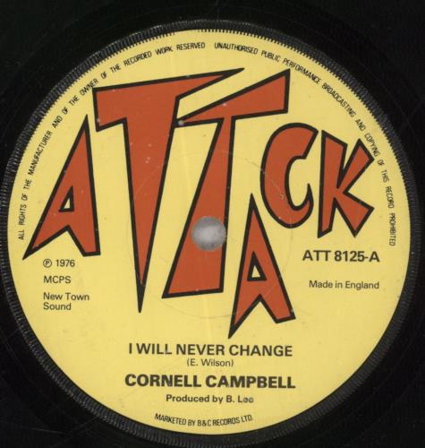 Cornell Campbell I Will Never Change / Version 7" vinyl single (7 inch record / 45) UK 9CC07IW847395