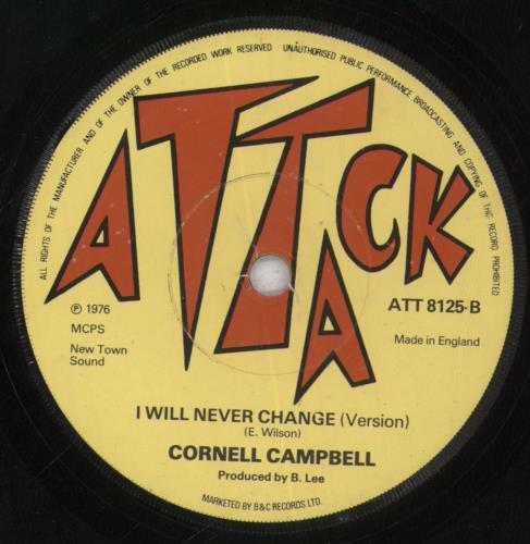 Cornell Campbell I Will Never Change / Version 7" vinyl single (7 inch record / 45) UK 9CC07IW847395