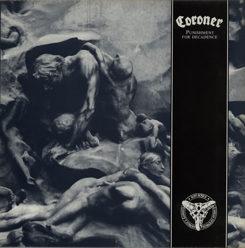 Coroner Punishment For Decadence vinyl LP album (LP record) UK CNRLPPU579846