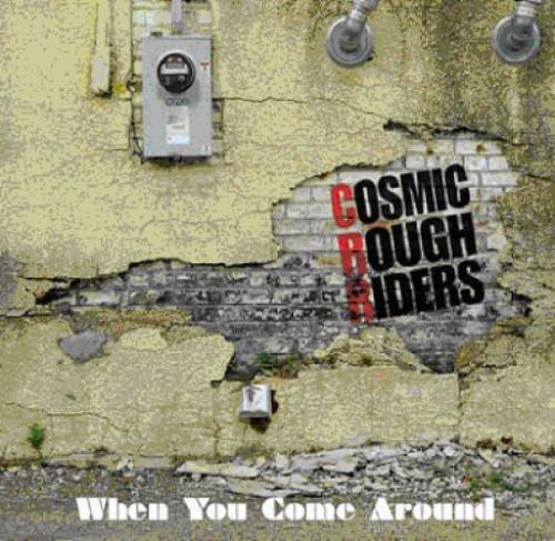 Cosmic Rough Riders When You Come Around CD single (CD5 / 5") UK RRCC5WH365396