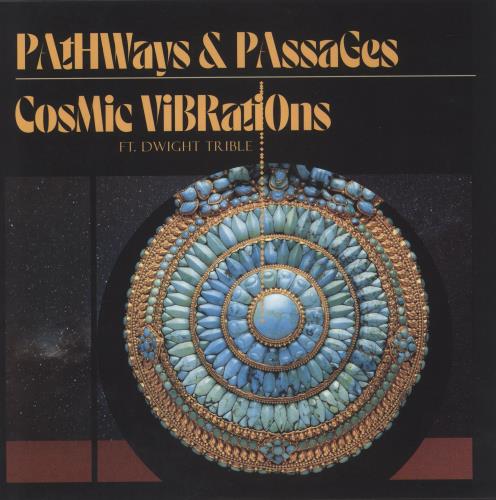 Cosmic Vibrations Pathways & Passages vinyl LP album (LP record) UK 95ZLPPA875943