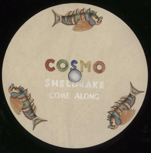 Cosmo Sheldrake Come Along 7" vinyl single (7 inch record / 45) UK 9S-07CO864915