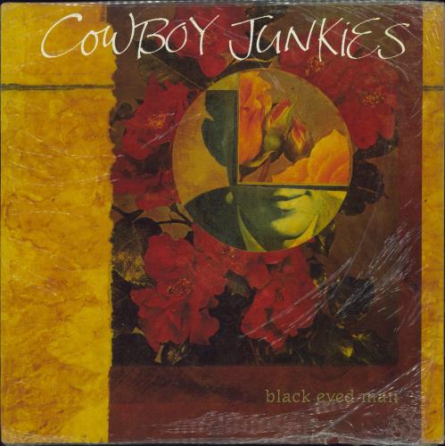 Cowboy Junkies Black Eyed Man - Shrink vinyl LP album (LP record) German COWLPBL779687