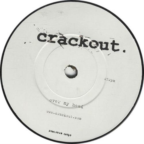 Crackout Over My Head/Last In Line 7" vinyl single (7 inch record / 45) UK RAC07OV240528