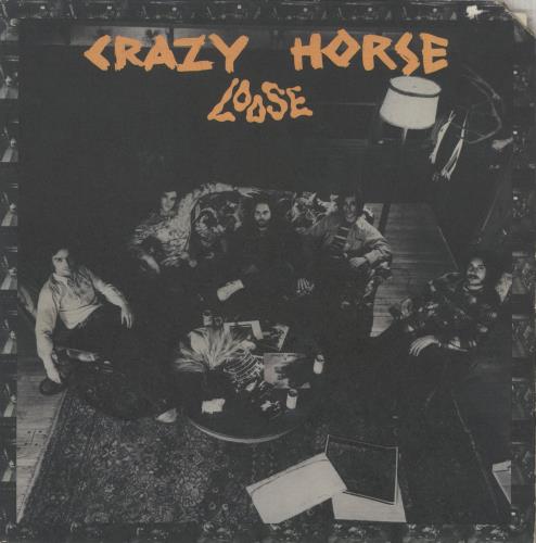 Crazy Horse Loose - VG vinyl LP album (LP record) US CRZLPLO867551