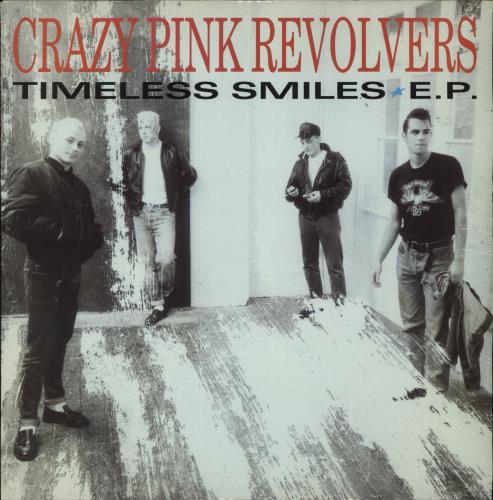 Crazy Pink Revolvers Timeless Smiles E.P. 12" vinyl single (12 inch record / Maxi-single) UK 0ZB12TI867404