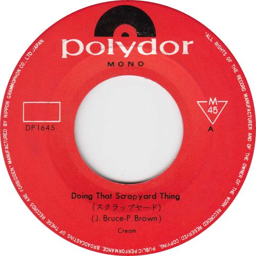 Cream Doing That Scrapyard Thing 7" vinyl single (7 inch record / 45) Japanese CRM07DO529077