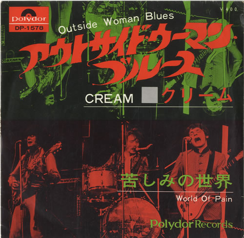 Cream Outside Woman Blues 7" vinyl single (7 inch record / 45) Japanese CRM07OU577743