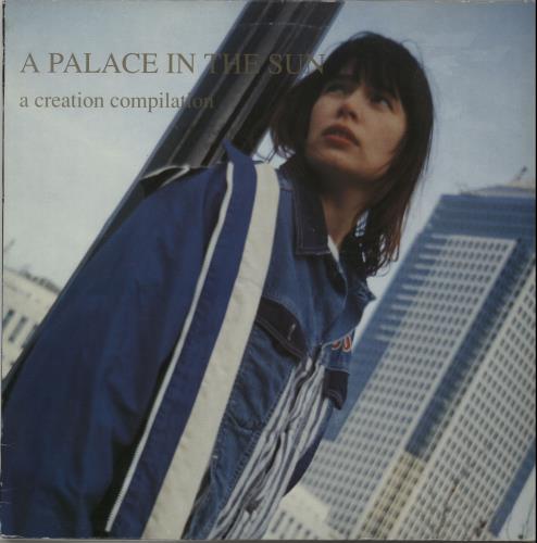 Creation Records A Palace In The Sun vinyl LP album (LP record) UK CAXLPAP652193