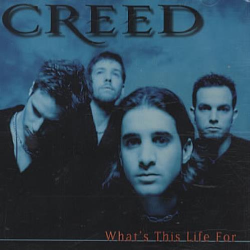 Creed What's This Life For CD single (CD5 / 5") US E-DC5WH333596
