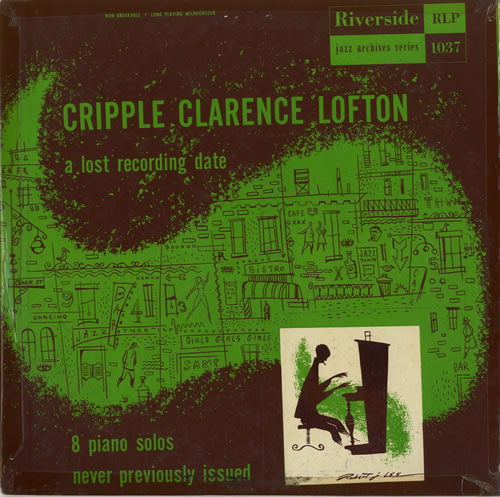 Cripple Clarence Lofton A Lost Recording Date 10" vinyl single (10 inch record) US CZ410AL551462