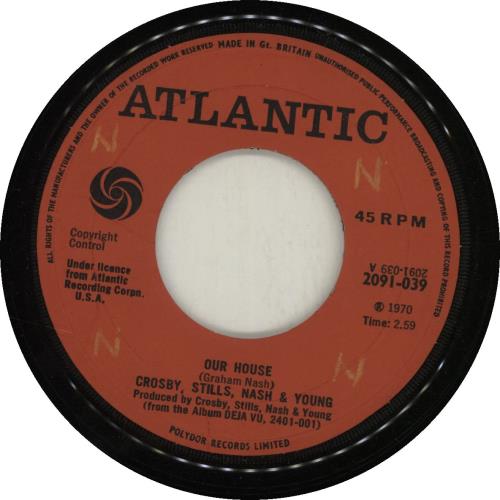 Crosby, Stills, Nash & Young Our House - WOL 7" vinyl single (7 inch record / 45) UK CSN07OU688149