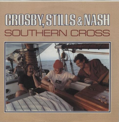Crosby, Stills, Nash & Young Southern Cross 7" vinyl single (7 inch record / 45) Dutch CSN07SO673942