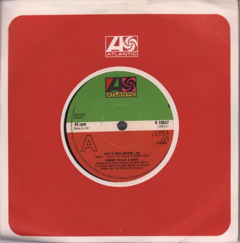 Crosby, Stills & Nash Just A Song Before I Go 7" vinyl single (7 inch record / 45) UK NOY07JU653041