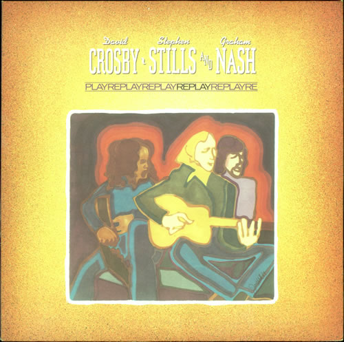 Crosby, Stills & Nash Replay vinyl LP album (LP record) German NOYLPRE498100