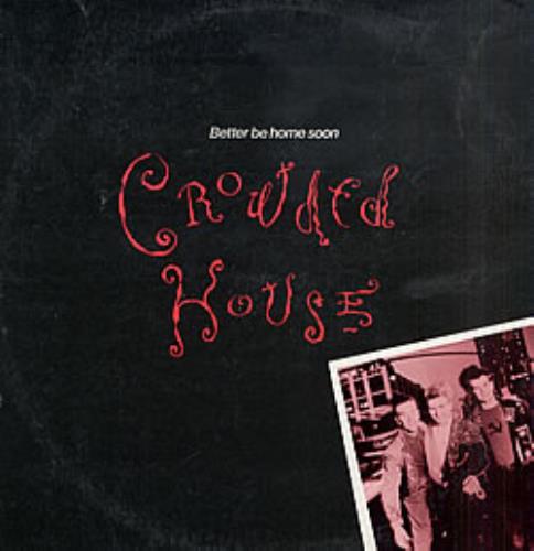 Crowded House Better Be Home Soon 12" vinyl single (12 inch record / Maxi-single) Brazilian CRD12BE239151