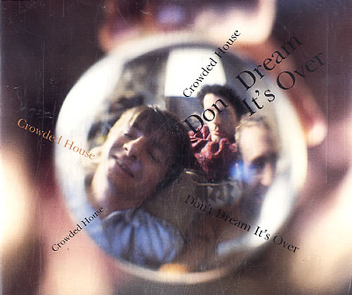 Crowded House Don't Dream It's Over CD single (CD5 / 5") Dutch CRDC5DO627347