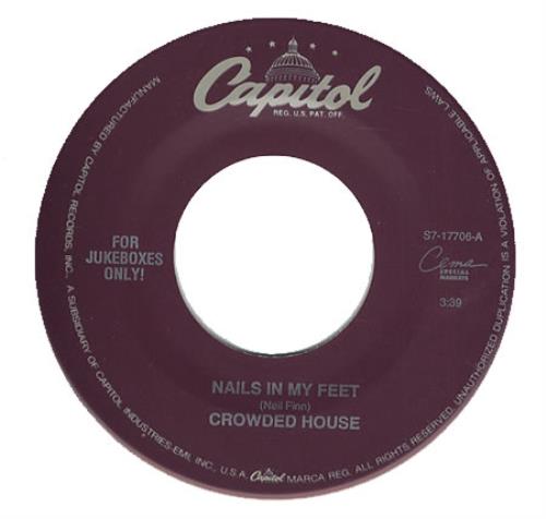 Crowded House Nails In My Feet 7" vinyl single (7 inch record / 45) US CRD07NA158337