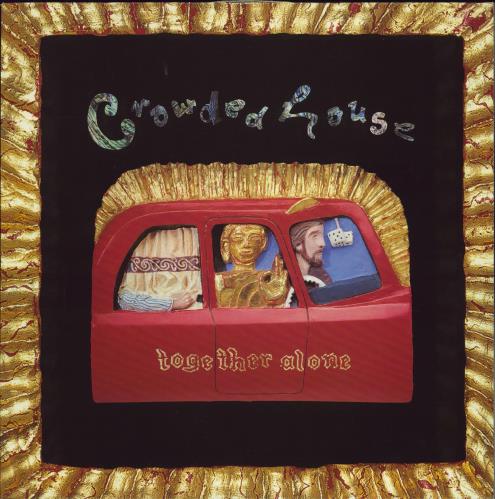 Crowded House Together Alone - EX vinyl LP album (LP record) UK CRDLPTO678919