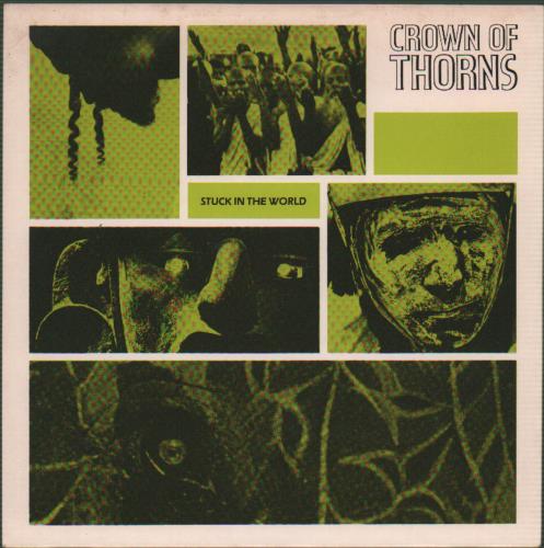 Crown Of Thorns (Electro) Stuck In The World 7" vinyl single (7 inch record / 45) UK IVV07ST655162