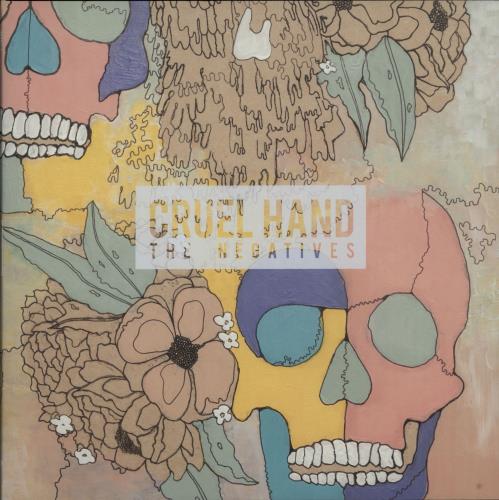 Cruel Hand The Negatives vinyl LP album (LP record) US E32LPTH652698
