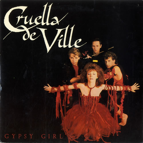 Cruella De Ville Gypsy Girl 7" vinyl single (7 inch record / 45) UK E7V07GY598153