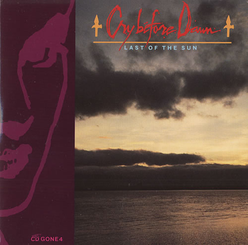 Cry Before Dawn Last Of The Sun CD single (CD5 / 5") UK CBDC5LA99990