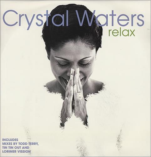Crystal Waters Relax 12" vinyl single (12 inch record / Maxi-single) UK CRS12RE389831