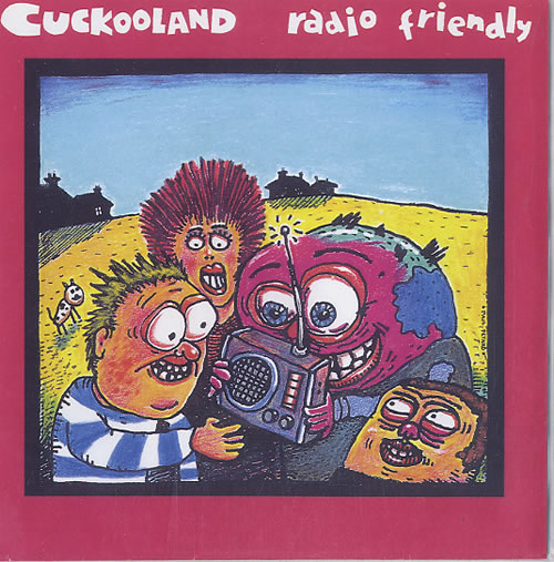Cuckooland Radio Friendly 7" vinyl single (7 inch record / 45) UK CZ907RA624050