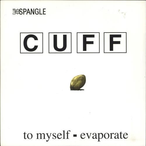 Cuff To Myself / Evaporate 7" vinyl single (7 inch record / 45) UK CU207TO717613