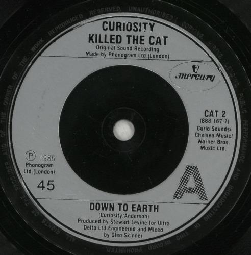 Curiosity Killed The Cat Down To Earth 7" vinyl single (7 inch record / 45) UK CAT07DO545718
