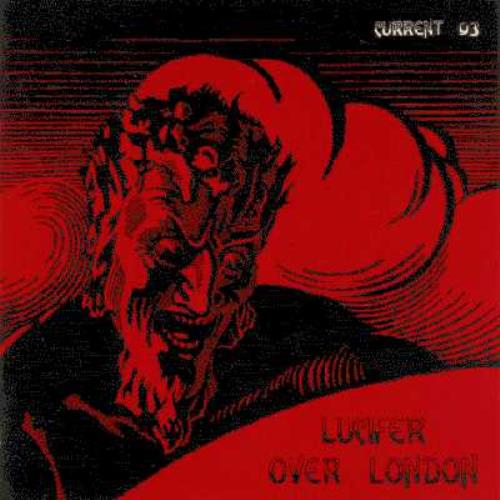 Current 93 Lucifer Over London EP CD single (CD5 / 5") UK C93C5LU292782