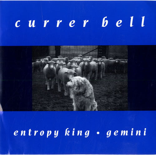 Currer Bell Enthropy King 7" vinyl single (7 inch record / 45) US C8R07EN557828