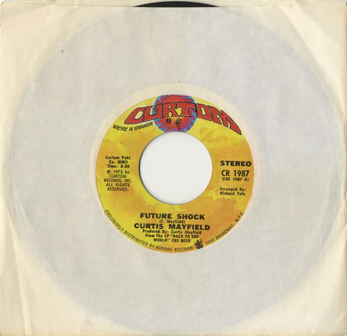 Curtis Mayfield Future Shock 7" vinyl single (7 inch record / 45) US CMA07FU493441