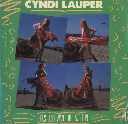 Cyndi Lauper Girls Just Want To Have Fun 7" vinyl single (7 inch record / 45) US LAU07GI58260