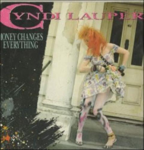 Cyndi Lauper Money Changes Everything 7" vinyl single (7 inch record / 45) Spanish LAU07MO153231