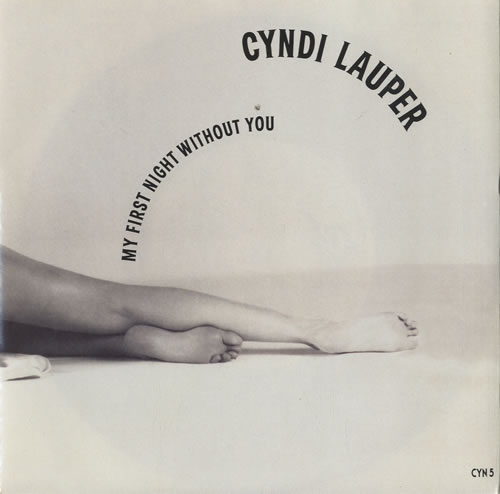 Cyndi Lauper My First Night Without You 7" vinyl single (7 inch record / 45) UK LAU07MY34276