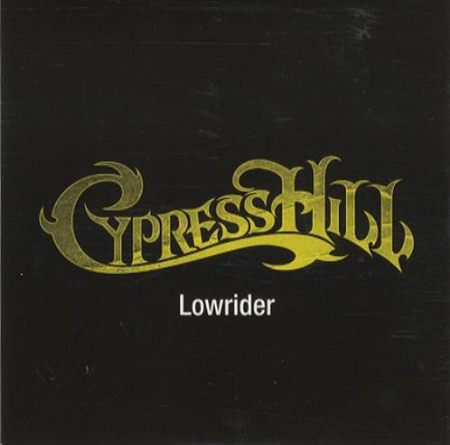 Cypress Hill Lowrider CD single (CD5 / 5") UK CYPC5LO201789