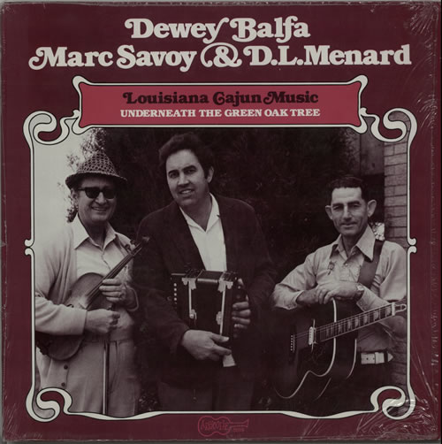 D. L. Menard Louisiana Cajun Music - Underneath The Green Oak Tree vinyl LP album (LP record) US D.MLPLO632611
