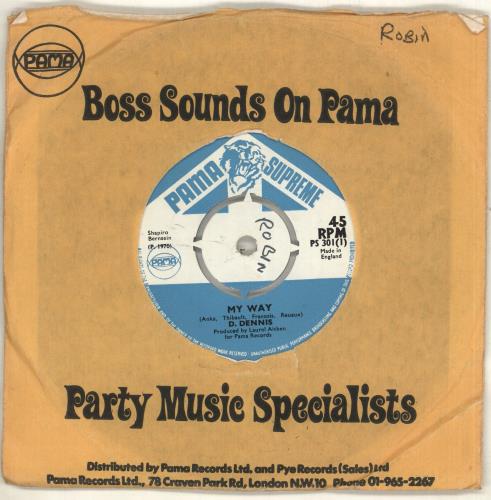 D.D. Dennis My Way 7" vinyl single (7 inch record / 45) UK ZBD07MY714374