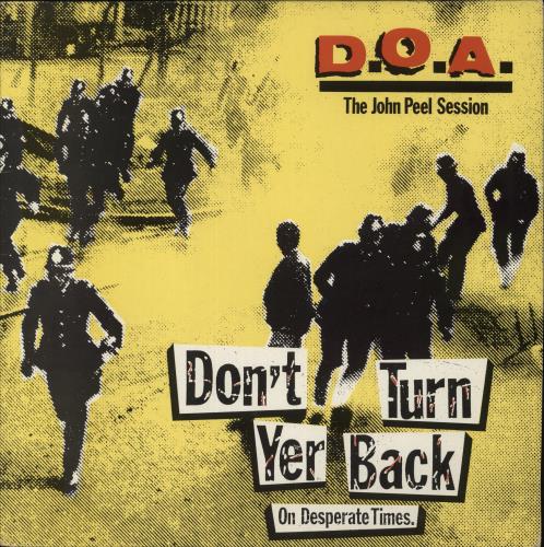 D.O.A. Don't Turn Yer Back [On Desperate Times] 12" vinyl single (12 inch record / Maxi-single) UK D-A12DO866480