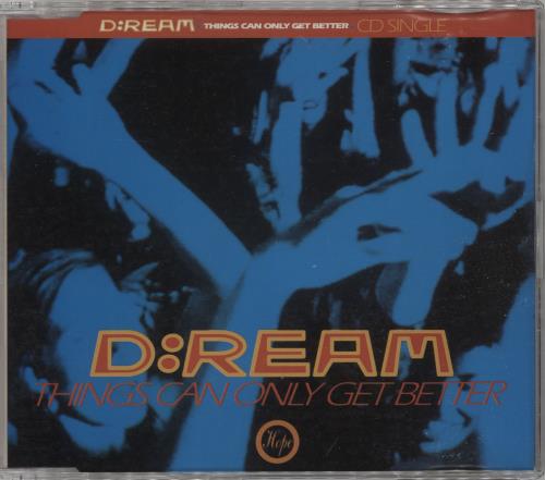 D:Ream Things Can Only Get Better CD single (CD5 / 5") UK D-RC5TH67167