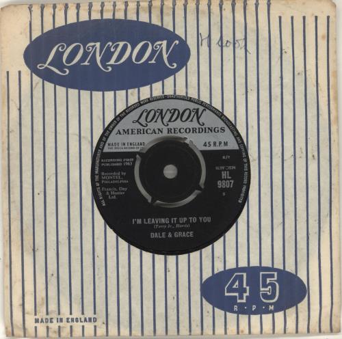 Dale & Grace I'm Leaving It Up To You 7" vinyl single (7 inch record / 45) US D5L07IM689029