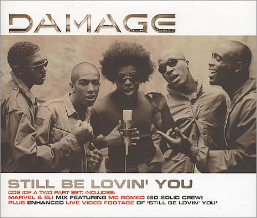 Damage Still Be Lovin' You - Part 2 CD single (CD5 / 5") UK DMGC5ST401307
