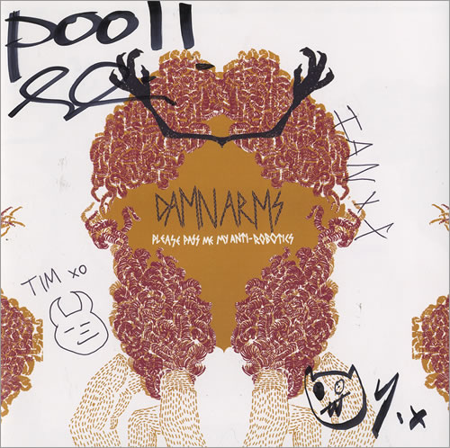 Damnarms Please Pass Me My Anti-Robotics - Autographed! 7" vinyl single (7 inch record / 45) UK DMK07PL443193