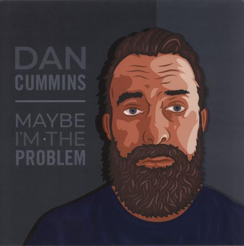 Dan Cummins Maybe I'm The Problem - Test Pressing vinyl LP album (LP record) US -B6LPMA884002