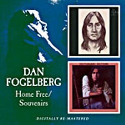 Dan Fogelberg Home Free / Souvenirs 2 CD album set (Double CD) UK DNF2CHO360692