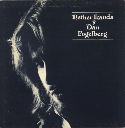 Dan Fogelberg Nether Lands - EX vinyl LP album (LP record) UK DNFLPNE865740