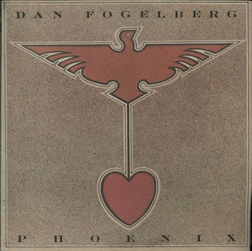 Dan Fogelberg Phoenix vinyl LP album (LP record) Japanese DNFLPPH623283